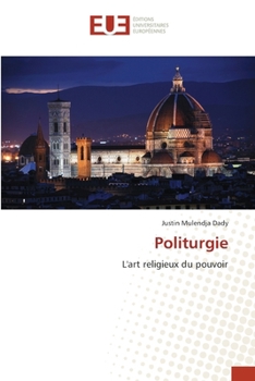 Politurgie (French Edition)