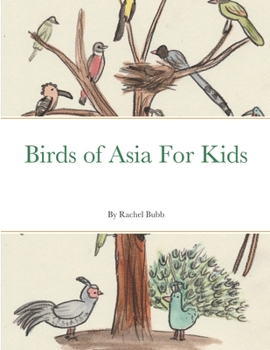 Paperback Birds of Asia For Kids Book