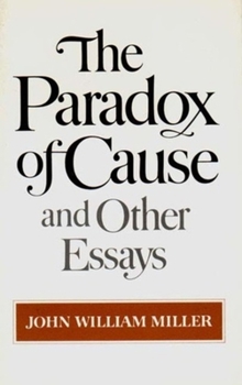 Paperback The Paradox of Cause and Other Essays Book