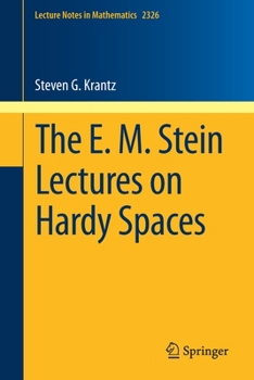 Paperback The E. M. Stein Lectures on Hardy Spaces Book