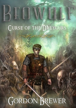 Paperback Beowulf: Curse of the Dreygurs Book