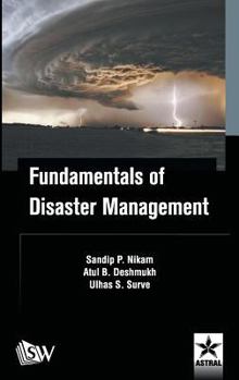 Hardcover Fundamentals of Disaster Management Book