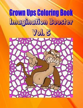 Paperback Grown Ups Coloring Book Imagination Booster Vol. 5 Mandalas Book