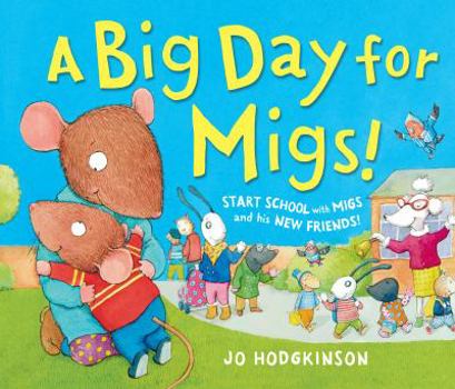 Hardcover A Big Day for Migs Book