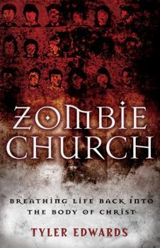 Paperback Zombie Church: Breathing Life Back Into the Body of Christ Book