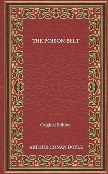Paperback The Poison Belt - Original Edition Book