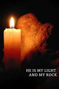 Paperback He is My Light and My Rock Book