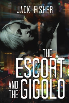 Paperback The Escort and the Gigolo Book