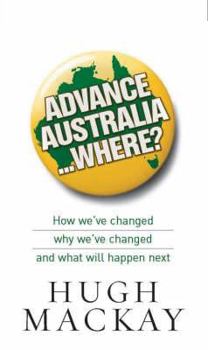 Advance Australia...Where?