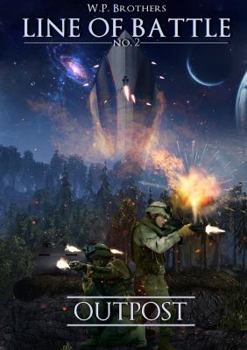 Outpost: Line of Battle No. 2 - Book #2 of the Line of Battle