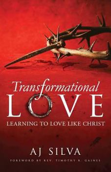 Paperback Transformational Love: Learning to Love Like Christ Book