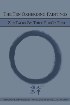 Paperback The Ten Oxherding Paintings: Zen Talks by Thich Phuoc Tinh Book