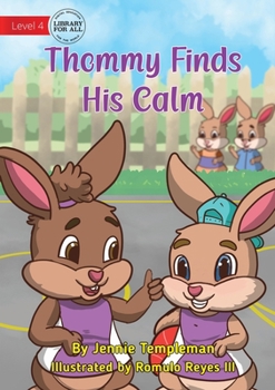 Paperback Thommy Finds his Calm Book