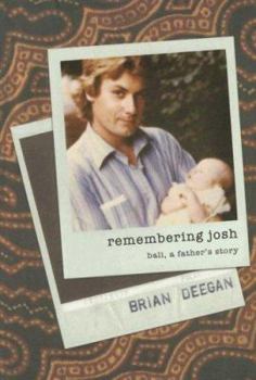 Paperback Remembering Josh: Bali, a Father's Story Book