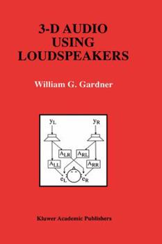 Hardcover 3-D Audio Using Loudspeakers Book