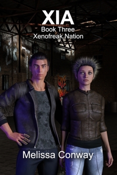 Paperback Xia: Book Three Xenofreak Nation Book