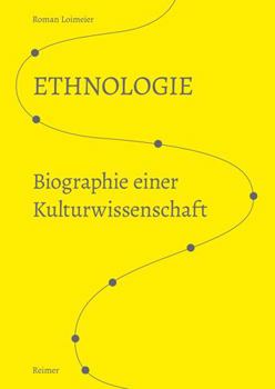 Paperback Ethnologie: Biographie Einer Kulturwissenschaft [German] Book