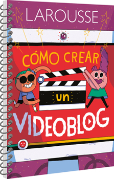 Paperback Cómo Crear Un Videoblog [Spanish] Book