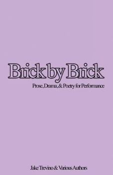 Paperback Brick by Brick: Prose, Drama & Poetry for Performance Book