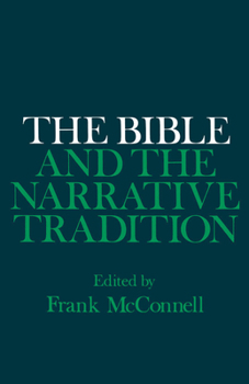 Paperback The Bible and the Narrative Tradition Book