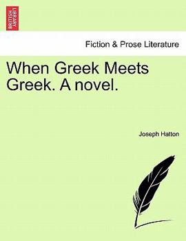 Paperback When Greek Meets Greek. a Novel. Book