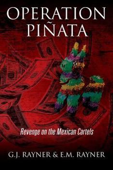 Paperback Operation Pinata: Revenge on the Mexican Cartels Book