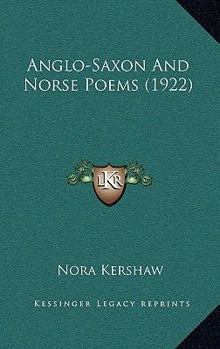 Hardcover Anglo-Saxon And Norse Poems (1922) Book