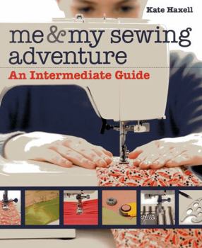 Paperback Me and My Sewing Adventure: An Intermediate Guide Book