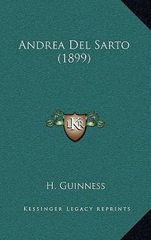 Andrea Del Sarto - Book  of the Great Masters in Painting & Sculpture 1899