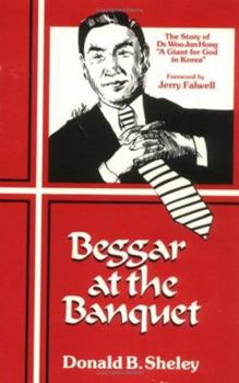 Paperback Beggar at the Banquet: The Story of Dr. Woo Jun Hong Book