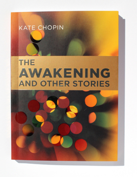 Paperback The Awakening and Other Stories Book