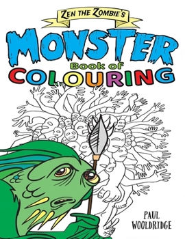 Paperback Zen the Zombie's Monster book of Colouring.: Monsters from ancient folklore. Book