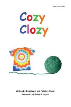 Paperback Cozy Clozy 6X9 Trade Version: -From Fibers to Fabrics Book