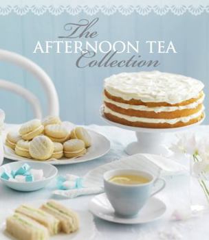Hardcover The Afternoon Tea Collection Book