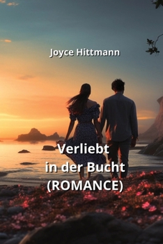 Paperback Verliebt in der Bucht (ROMANCE) [German] Book