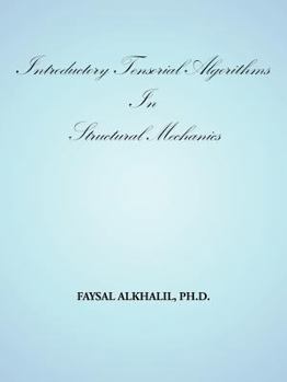 Paperback Introductory Tensorial Algorithms in Structural Mechanics Book