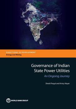 Paperback Governance of Indian State Power Utilities: An Ongoing Journey Book