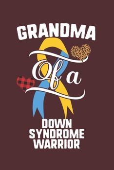 Grandma Of A Down Syndrome Warrior: Down Syndrome Awareness Leopard Buffalo Plaid Family Gift