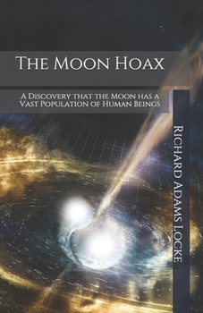 Paperback The Moon Hoax: A Discovery that the Moon has a Vast Population of Human Beings Book
