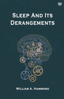 Paperback Sleep And Its Derangements Book