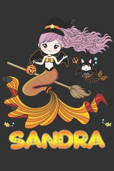 Sandra: Sandra Halloween Beautiful Mermaid Witch, Create An Emotional Moment For Sandra?, Show Sandra You Care With This Personal Custom Gift With Sandra's Very Own Planner Calendar Notebook Journal