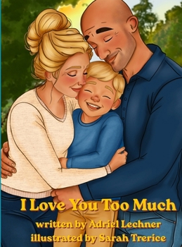 Hardcover I Love You Too Much Book