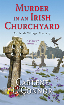 Murder in an Irish Churchyard - Book #3 of the Irish Village Mystery