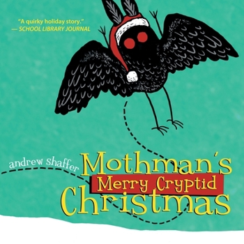 Paperback Mothman's Merry Cryptid Christmas Book