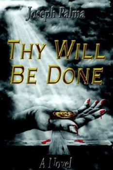 Hardcover Thy Will Be Done Book