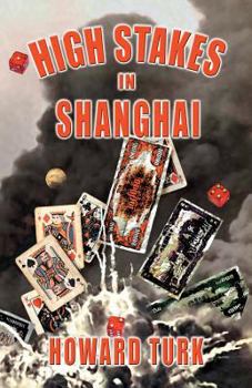 Paperback High Stakes in Shanghai Book