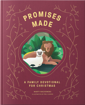 Hardcover Promises Made Promises Kept: A Family Devotional for Christmas Book