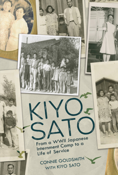Library Binding Kiyo Sato: From a WWII Japanese Internment Camp to a Life of Service Book