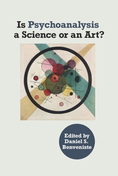 Paperback Is Psychoanalysis a Science or an Art?: a Science or Art? Book