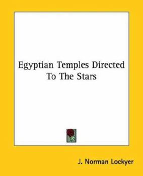 Paperback Egyptian Temples Directed To The Stars Book